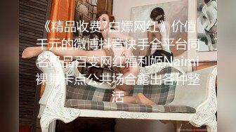 石家庄Ts魏薇：喜欢听话的乖狗狗，好久不啪啪人了还挺舒服，大屌萌妹带给你极致享受！