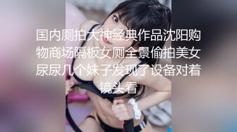 《强烈推荐✅小女神》露脸邻家乖乖清纯美少女，网红顶级极品萝莉小母狗【罗利布林】福利私拍，紫薇玩肛玩穴啪啪极度反差  (2)