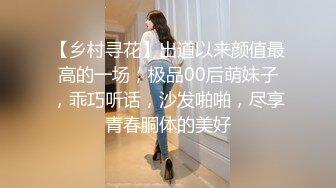 性感漂亮的女友出去搞偷拍