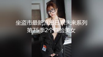 高能预警！极品身材颜值巅峰比女人还女人清纯风T娘【时时】私拍，能攻能守约炮真假姐妹3P相当火爆，直男最爱[MP4/1050MB]