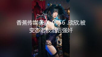 33岁刚生完二胎的骚老婆，玩起来还是那么带劲