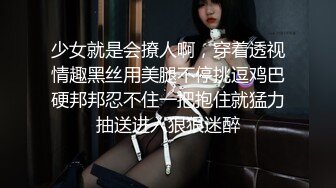 STP23181 【清纯少妇】今天天气好晴朗 30岁少妇起床打扫卫生 老公抱起倒立口交 肤白人骚 后入高潮袭来