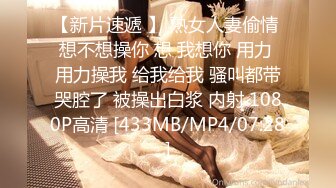 [MP4]连夸像赵丽颖小穴超紧很热直呼想娶回家极品美女从进门到离开全程记录