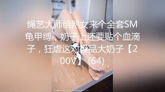 【亲嫂子，原味晓晓夏】 穿各种丝袜 炮机自慰足交口交 各种体位啪啪短视频合集【237v】 (35)