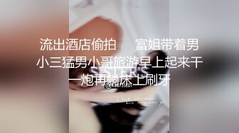 【极品稀缺破解家用摄像头】一个人的时候寂寞难耐自己玩小逼自慰2 老公不在家 年轻美少妇看电视手机自慰玩穴 (5)