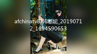 afchinatvBJ韩嘟妮_20190712_1694590653