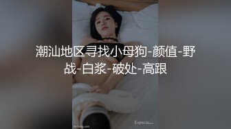 STP17639 极品外围小姐姐，苗条白皙温柔技术专业，猛男出战淫荡刺激