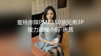 [MP4]外围女神场，佳人难得必须加钟，口含大屌骚气尽显，香艳刺激必看